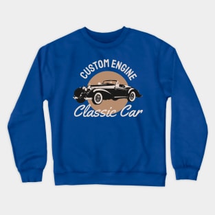 custom engine classic car Crewneck Sweatshirt